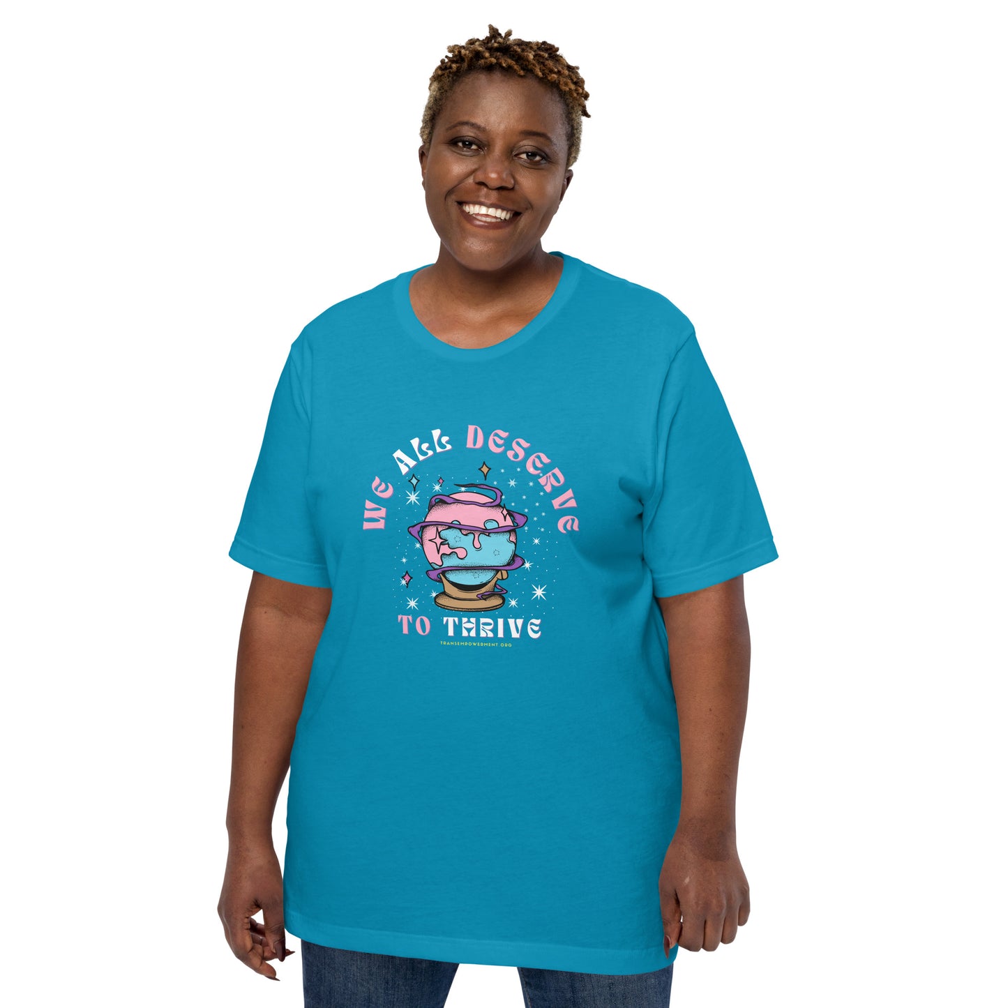 Unisex "We All Deserve to Thrive" t-shirt